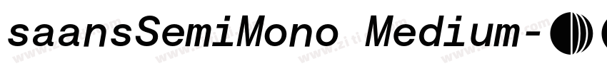 saansSemiMono Medium字体转换